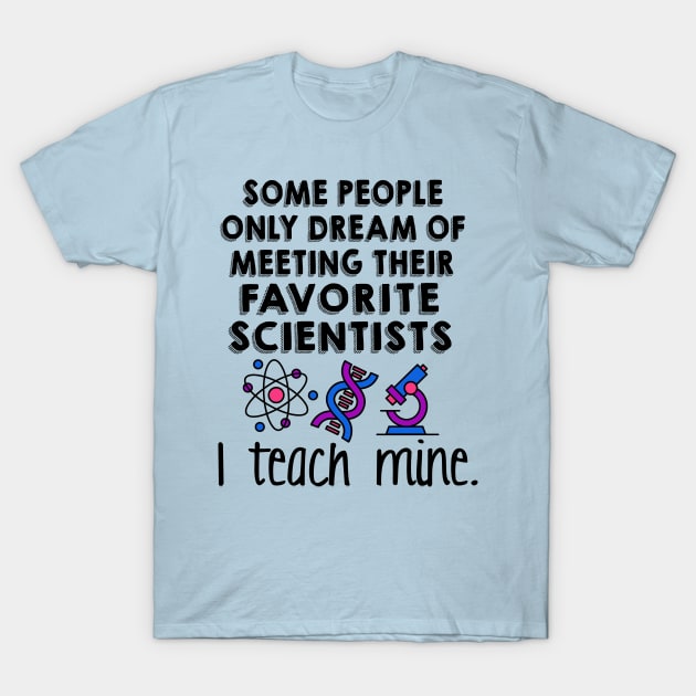 Science Teacher Design T-Shirt by Sharayah